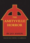 The Amityville Horror (Audio) - Jay Anson, Ray Porter