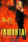 Immortal - Christopher Golden, Nancy Holder, Joss Whedon