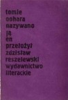 Nazywano ją En - Tomie Ōhara, Zdzisław Reszelewski