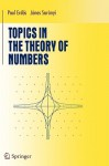 Topics in the Theory of Numbers - Paul Erdos, János Surányi