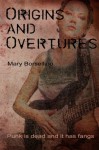 Origins and Overtures - Mary Borsellino