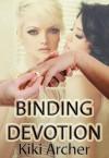 Binding Devotion - Kiki Archer