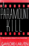 A Paramount Kill - Gaylord Larsen