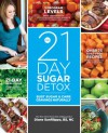 The 21-Day Sugar Detox: Bust Sugar & Carb Cravings Naturally - Diane Sanfilippo