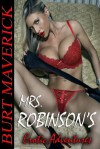 Mrs. Robinson's Erotic Adventures - Burt Maverick