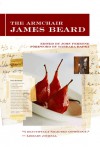 The Armchair James Beard - John Ferrone, Barbara Kafka