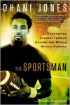 The Sportsman - Dhani Jones, Jonathan Grotenstein