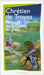 Perceval ou le conte du Graal - Chrétien de Troyes, Jean Dufournet