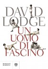 Un uomo di fascino - David Lodge, Rosetta Palazzi, Mary Gislon