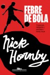 Febre de Bola - Nick Hornby