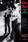 Poison Heart: Surviving The Ramones - Dee Dee Ramone, Veronica Kofman