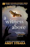 A Witness Above: ( Teen Edition with Bonus Falconry Primer) - Andy Straka