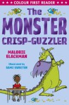 The Monster Crisp-Guzzler (Colour First Reader) - Malorie Blackman, Sami Sweeten