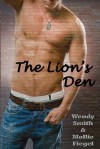 The Lions Den - Wendy Smith, Mollie Fiegel