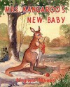 Mrs. Kangaroo's New Baby - Virginia Munns, Howard L. Munns