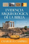 Evidencia Arqueologica de la Biblia - Charlie Campbell