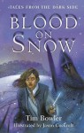 Blood On Snow - Tim Bowler