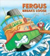 Fergus Breaks Loose (Fergus Ferry, #12) - J.W. Noble, Peter Townsend