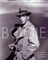 Bogie: A Celebration of the Life and Films of Humphrey Bogart - George Perry, George Perry, Stephen Bogart