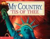 My Country 'tis Of Thee - Samuel Francis Smith