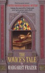 The Novice's Tale - Margaret Frazer