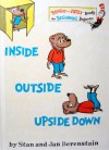 Inside, Outside, Upside Down - Stan Berenstain, Jan Berenstain