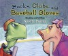 Pucks, Clubs, and Baseball Gloves: Reading and Writing Sports Poems - Jill Kalz