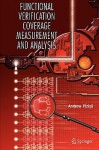 Functional Verification Coverage Measurement and Analysis - Andrew Piziali