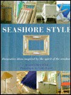 Seashore Style - Andrea Spencer, Spike Powell