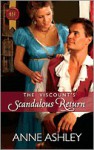 The Viscount's Scandalous Return - Anne Ashley