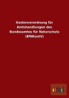 Kostenverordnung Fur Amtshandlungen Des Bundesamtes Fur Naturschutz (Bfnkostv) - Outlook Verlag