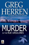 Murder in the Rue Ursulines - Greg Herren