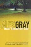 Never Somewhere Else - Alex Gray