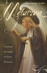 Metatron: Invoking the Angel of God's Presence - Rose Vanden Eynden