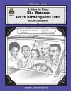 A Guide for Using The Watsons Go to Birmingham - 1963 in the Classroom (Literature Units) - Debra Housel