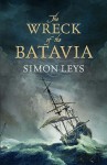 The Wreck of the Batavia - Simon Leys