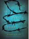 The Devil's Cure - Kenneth Oppel