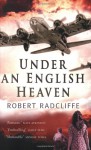 Under An English Heaven - Robert Radcliffe