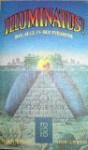 Illuminatus! Das Auge der Pyramide (Illuminatus 1) - Robert Shea