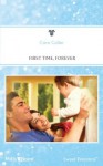 Mills & Boon : First Time, Forever (Fabulous Fathers) - Cara Colter