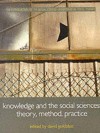 Knowledge and the Social Sciences: Theory, Method and Practice - David Goldblatt