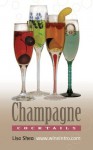 Champagne Cocktails - Lisa Shea