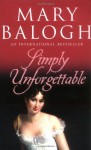 Simply Unforgettable (Simply Quartet 1) - Mary Balogh