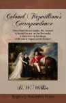 Colonel Fitzwilliam's Correspondence (Complete) - D.W. Wilkin