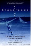 At the Crossroads: Inside the Past, Present, and Future of Contemporary Christian Music - Charlie Peacock