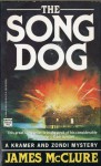 The Song Dog - James McClure