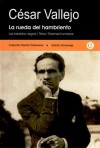 La rueda del hambriento / Los heraldos negros / Trilce / Poemas Humanos - César Vallejo