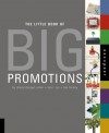 Little Book of Big Promotions - Lisa L. Cyr, Lisa Hickey, Cheryl Dangel Cullen