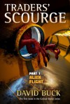 Alien Flight (Traders' Scourge, #1) - David Buck