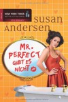 Mr. Perfect gibt es nicht : Roman - Susan Andersen